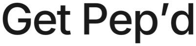 Get Pep’d
